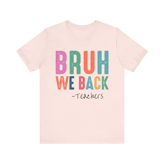 Retro Bruh We Back Tee Dark Print